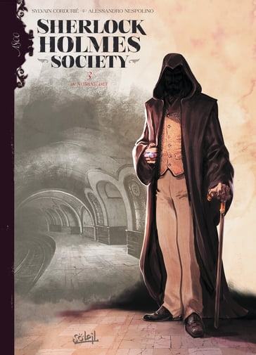 Sherlock Holmes Society T03 - Alessandro Nespolino - Sylvain Cordurié