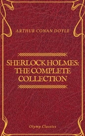 Sherlock Holmes: The Complete Collection (Olymp Classics)