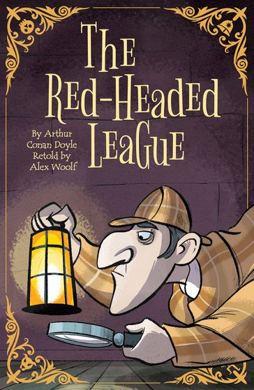 Sherlock Holmes: The Red Headed League - Alex Woolf