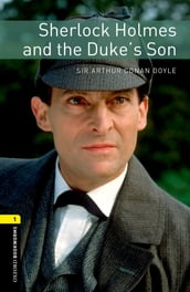 Sherlock Holmes and the Duke