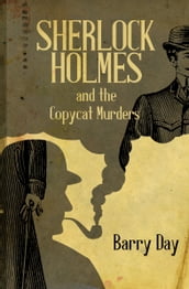Sherlock Holmes and the Copycat Murders