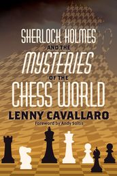 Sherlock Holmes and the Mysteries of the Chess World