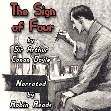 Sherlock Holmes and the Sign of the Four - Arthur Conan Doyle