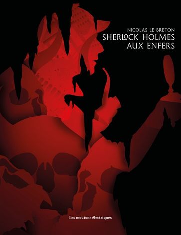 Sherlock Holmes aux Enfers - Nicolas LE BRETON