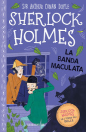 Sherlock Holmes. La banda maculata