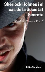Sherlock Holmes i el cas de la Societat Secreta