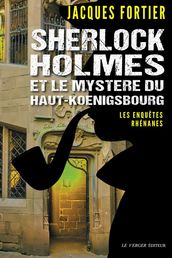 Sherlock Holmes et le mystère du Haut-Koenigsbourg