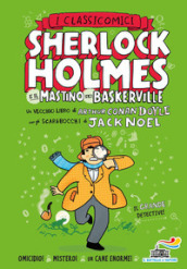 Sherlock Holmes e il mastino dei Baskerville da Arthur Conan Doyle