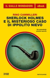 Sherlock Holmes e il misterioso caso di Ippolito Nievo (Il Giallo Mondadori)