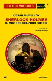 Sherlock Holmes - Il mistero dell oro boero (Il Giallo Mondadori Sherlock)