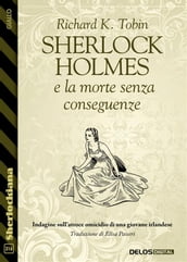 Sherlock Holmes e la morte senza conseguenze