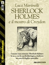 Sherlock Holmes e il mostro di Croydon