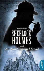 Sherlock Holmes und der Fall Sigmund Freud