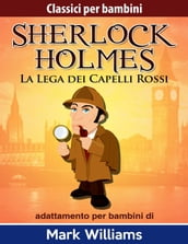 Sherlock per bambini - La Lega dei Capelli Rossi