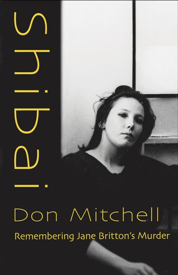 Shibai: Remembering Jane Britton's Murder - Don Mitchell