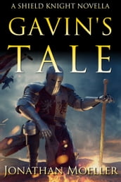 Shield Knight: Gavin s Tale