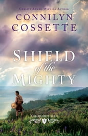 Shield of the Mighty (The King s Men Book #2)
