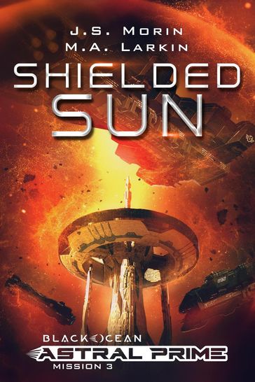 Shielded Sun - J.S. Morin