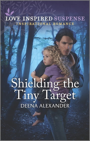 Shielding the Tiny Target - Deena Alexander