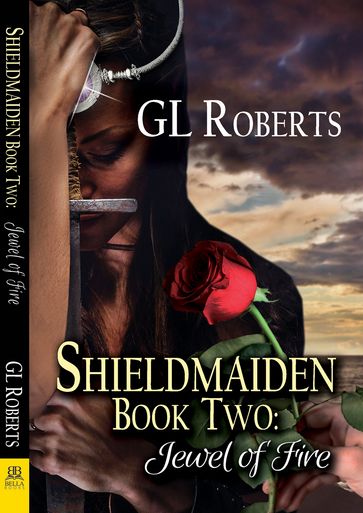 Shieldmaiden Book Two: Jewel of Fire - GL Roberts