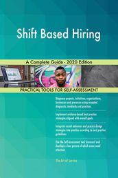 Shift Based Hiring A Complete Guide - 2020 Edition