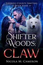 Shifter Woods: Claw