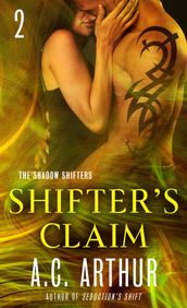 Shifter s Claim Part II