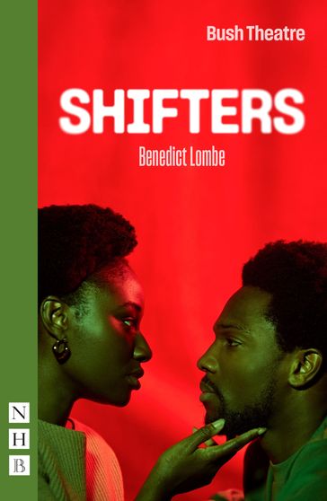 Shifters (NHB Modern Plays) - Benedict Lombe