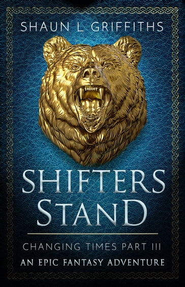 Shifters Stand - Shaun L Griffiths