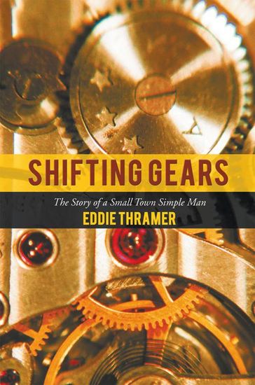 Shifting Gears - Eddie Thramer