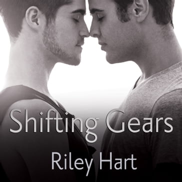 Shifting Gears - Riley Hart