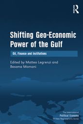 Shifting Geo-Economic Power of the Gulf