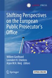 Shifting Perspectives on the European Public Prosecutor