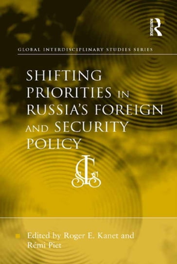 Shifting Priorities in Russia's Foreign and Security Policy - Rémi Piet