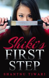 Shiki s First Step