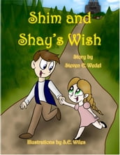 Shim and Shay s Wish