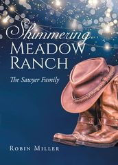 Shimmering Meadow Ranch