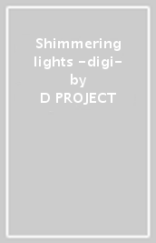 Shimmering lights -digi-