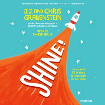 Shine! - J.J. Grabenstein - Chris Grabenstein