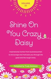 Shine On You Crazy Daisy Volume 1