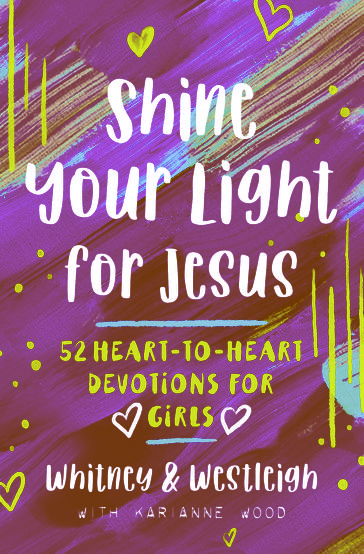 Shine Your Light for Jesus - KariAnne Wood - Westleigh Wood - Whitney Wood