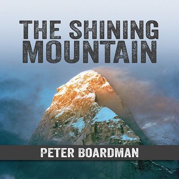 Shining Mountain, The - Peter Boardman