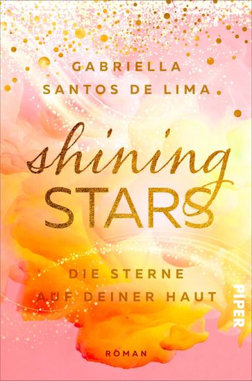 Shining Stars  Die Sterne auf deiner Haut - Gabriella Santos de Lima