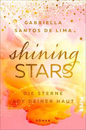 Shining Stars Die Sterne auf deiner Haut