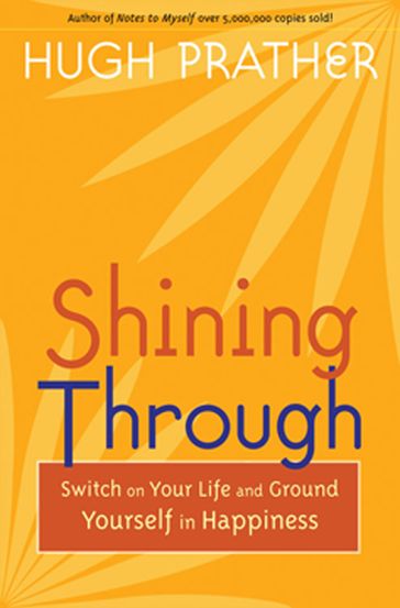 Shining Through - Hugh Prather