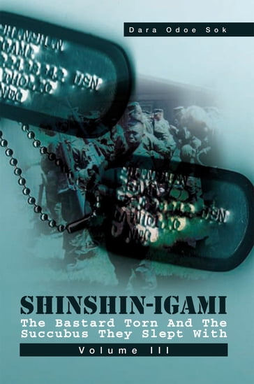 Shinshin-Igami the Bastard Torn and the Succubus They Slept With - Dara Odoe Sok