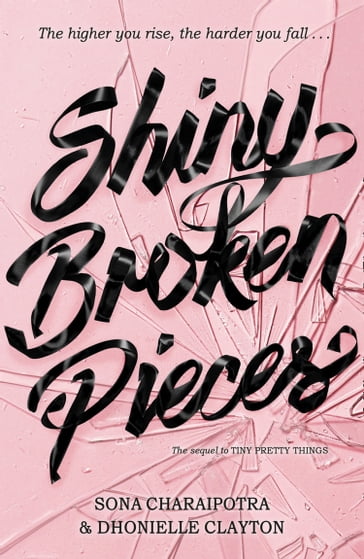 Shiny Broken Pieces - Dhonielle Clayton - Sona Charaipotra