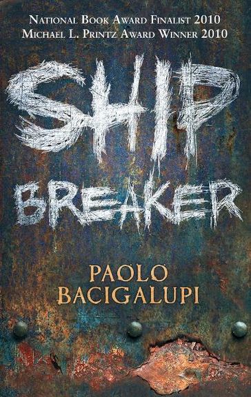 Ship Breaker - Paolo Bacigalupi