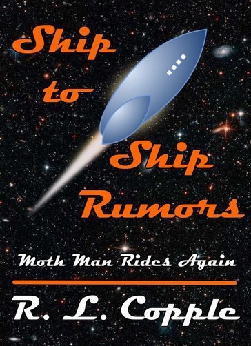 Ship to Ship Rumors - R. L. Copple