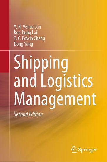 Shipping and Logistics Management - Y. H. Venus Lun - Kee-hung Lai - T. C. Edwin Cheng - Yang Dong